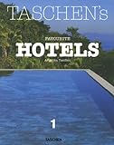 TASCHEN's Favourite Hotels: 1